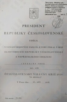 Československý válečný kříž 1939 in memoriam (1946). Zdroj: Vojenský historický archiv, Osvědčení dle zákona č. 255/1946 Sb., čj. 70736/69.
